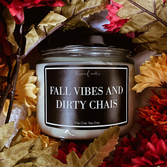 Candle - FALL VIBES AND DIRTY CHAIS