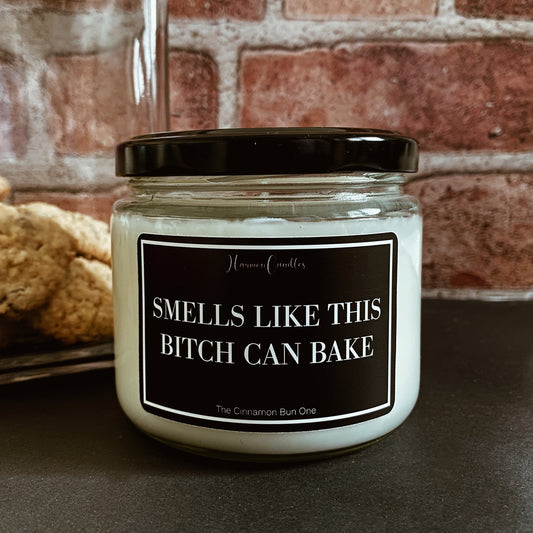 Candle - SMELLS LIKE THIS BITCH CAN BAKE