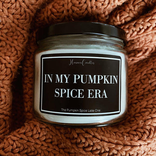 Candle - IN MY PUMPKIN SPICE ERA